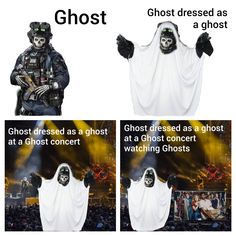 ghost dressed as a ghost at a concert and watching ghosts in the background with caption that reads, ghost dressed as a ghost