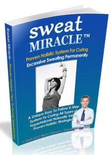 Sweat Miracle Excessive Sweating Causes, How To Reduce Sweating, Sweating Remedies, Clammy Hands, Feet Remedies, Excessive Underarm Sweating, Sweating Too Much, Sweaty Palms, Stop Sweating