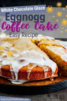 white chocolate glaze eggnog coffee cake on a plate