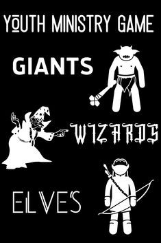 two black and white images with the words youth ministry game giants wizard's elves