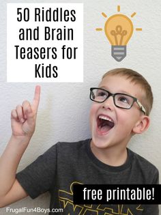 a young boy wearing glasses and pointing at a light bulb with the text 50 riddles and brainteazers for kids free printable