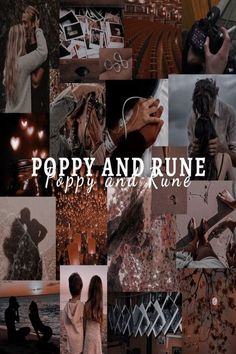 a collage of people and words that say poppy and rune