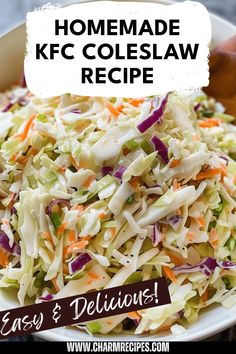 this homemade kfc coleslaw recipe is easy and delicious