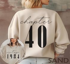 Classic 1984 Sweatshirts for Women, Vintage 40th Birthday Year Number Sweater for Him, Cute 40th Milestone Best Friend 40 Bday Shirt for Her - Etsy Funny Shirts Women Birthday, 40 Year Old Picture Ideas, Turning 40 Birthday Ideas Woman, 40 Shirts For Women, 40th Birthday Tshirt Ideas For Women, Cute 40th Birthday Ideas, 40 Fabulous Birthday Ideas, Fabulous 40 Birthday For Women, Birthday Sweatshirt Ideas