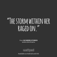 the storm within her raged on from six word stories watercolor dreams available on android and iphone