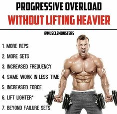 a man holding two dumbs with the text progressive overload without lifting heaven on it