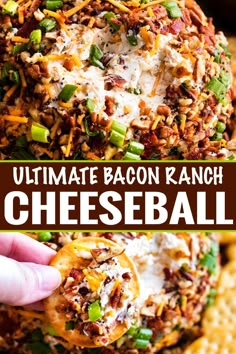 the ultimate bacon ranch cheeseball is on top of crackers