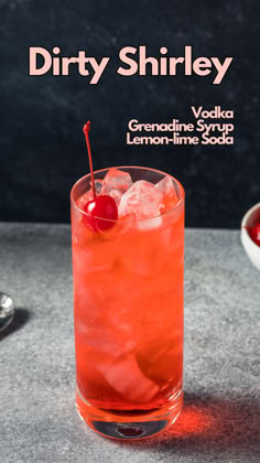 Dirty Shirley Sherly Temple Drink Recipe Alcohol, Shirley Temple Cocktail, Alcohol Recipes For Parties, Easy Drinks Alcohol Recipes, Dirty Shirley Temple, Alcoholic Shirley Temple, Dirty Shirley Recipe, Classic Vodka Cocktails