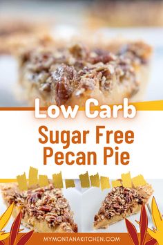 low carb sugar free pecan pie on a plate with the title below it