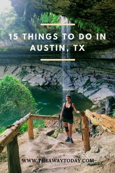 a woman standing at the bottom of stairs with text overlay that reads 15 things to do in austin tx