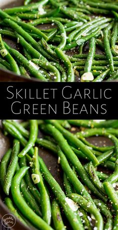 skillet garlic green beans with text overlay