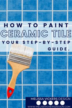 Blue tile with a paint brush on top Diy Paint Tile Bathroom, Diy Painted Bathroom Tile, Painting Ceramic Tile Countertops, Painted Ceramic Tile Bathroom, Painting Over Bathroom Tile Walls, Painting Ceramic Tile Floor Bathroom, Painting Subway Tile, How To Paint Ceramic Tile Backsplash, Paint On Tiles Diy