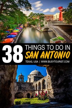 an arch with the words 28 things to do in san antonio