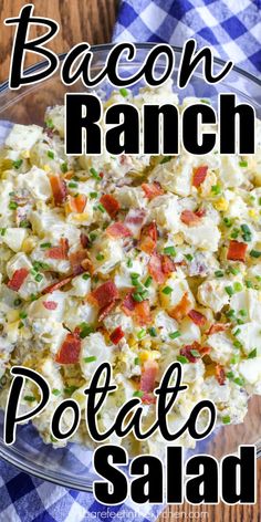 bacon ranch potato salad in a glass bowl on a checkered tablecloth with the words, bacon ranch potato salad