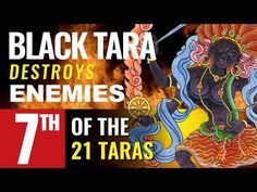 the black tara destroy's enemes - 7th of the 21st taras