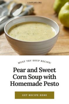 pear and sweet corn soup with homemade pesto in a white bowl on a wooden table