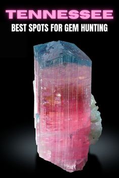 a pink rock with the words tennessee best spots for gems hunting