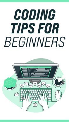 a person typing on a computer with the words,'coding tips for beginners '