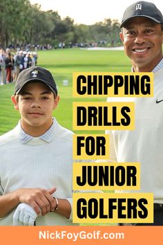 two men standing next to each other with the words chipping drills for junior golfers