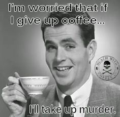 80 Good Morning Coffee Memes & Images to Kick Start Your Day Fast Talk, Abgedrehter Humor, Mens Day, Get A Job, Coffee Is Life, Memes Humor, Twisted Humor, Coffee Love