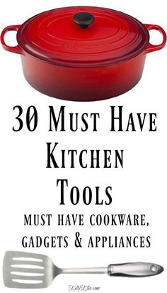 the words 30 must have kitchen tools must have cookware, gadgets and appliances