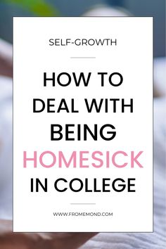 a person holding a sign that says how to deal with being homesick in college