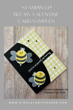 two bee themed valentine cards with the text stampin up be my valentine cards samples