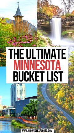 The Ultimate Minnesota Bucket List Mn Summer Bucket List, Mn Day Trips, Bloomington Mn Things To Do, Minnesota Vacation Ideas, Northern Minnesota Travel, What To Do In Minneapolis, Minnesota Travel Fall, Minnesota Road Trip Ideas, Minneapolis Things To Do