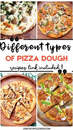 different types of pizza dough with the words different types of pizza dough written below them