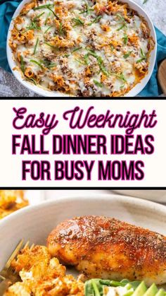 easy dinner ideas for busy moms with text overlay that reads easy weeknight fall dinner ideas for busy moms