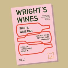 a pink poster with the words wright's wines and wine bar written on it