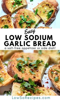 garlic bread with parsley on top and text overlay that reads easy low sodum garlic bread