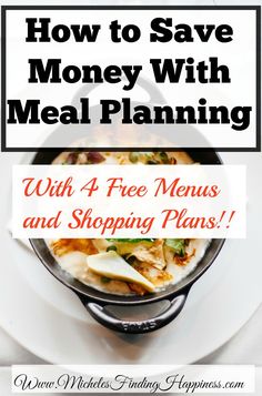 a white plate topped with food and text that says how to save money with meal planning