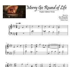 sheet music with the words merry go round of life written in black and white on it