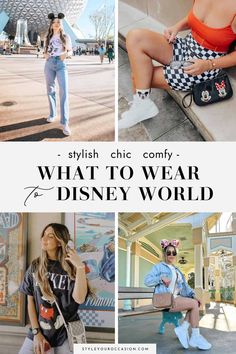 the disney world with text overlay that says, stylish chic comfy what to wear for disney world