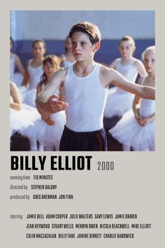 the poster for billy elliot 2000 is shown in black and white, with dancers behind it