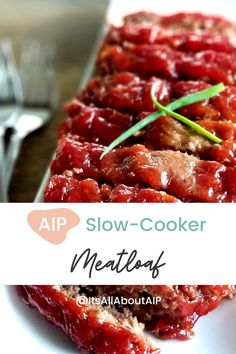 meatloaf on a white plate with the words slow cooker meatloaf above it