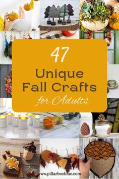 the words 47 unique fall crafts for adults