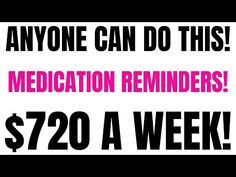 Anyone Can Do This | Medication Reminders | $720 A Week | Work From Home Job | Remote | Online 2022 - YouTube Hiring Now, Remote Jobs, Home Jobs, Work From Home Jobs, Work From Home, Working From Home, From Home, Medical, Canning