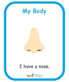 a cartoon nose with the words'my body i have a nose'on it