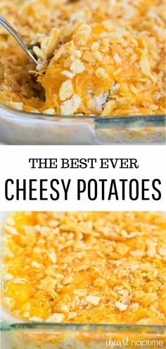 the best ever cheesy potatoes in a casserole dish with text overlay