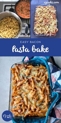 easy bacon pasta bake in a casserole dish with the title above it