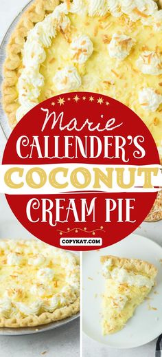 a pie with coconut cream on top and the words marie calender's coconut cream pie