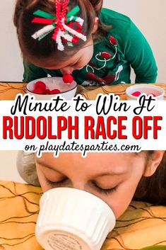 two girls drinking from cups with text overlay that reads, minute to win at rudolphh race off