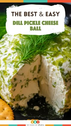 the best and easy dill pickle cheese ball