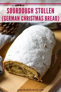 a loaf of sourdough stolen german christmas bread on a cutting board