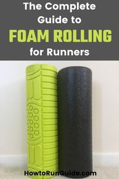 two foam rollers sitting next to each other with text overlay reading 6 easy foam rolling moves for runners