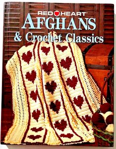 red heart afghans and crochet basics book