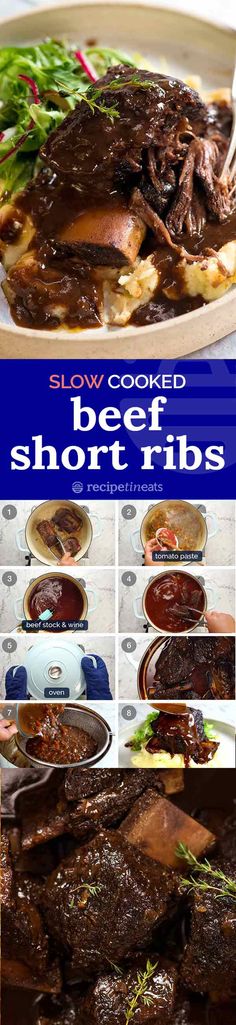 the recipe for slow cooked beef short ribs is shown in several different pictures, and it's ready to be eaten