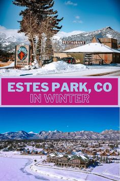 two photos with the words estes park, co in winter